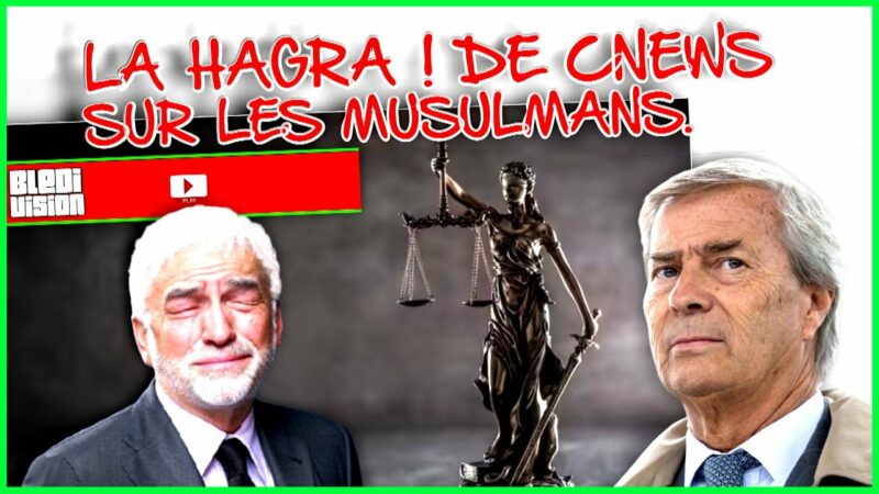 Zapping ouf : La " HAGRrrrA" de CNews sur les musulmans  - CNews Islam Islamophobie Racisme Religions