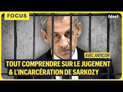 Tout comprendre sur le jugement et l’incarcération de Nicolas Sarkozy  - Affaire Affaire Sarkozy-Kadhafi Anticor Justice Libye Nicolas Sarkozy